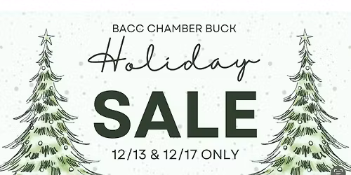 BACC Chamber Bucks Holiday Sale!