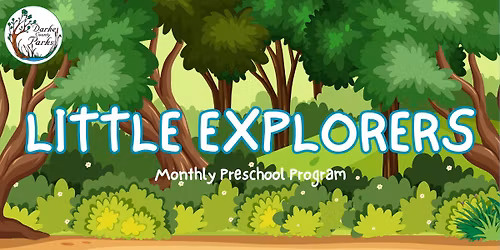 Little Explorers Preschool Program-November