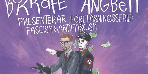 F\u00f6rel\u00e4sningsserie om Fascism & Anti-fascism
