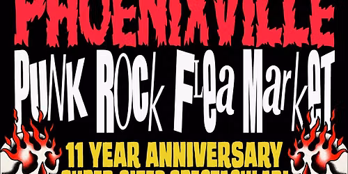 Phoenixville PRFM 11 Year Anniversary Super-Sized Spectacular!