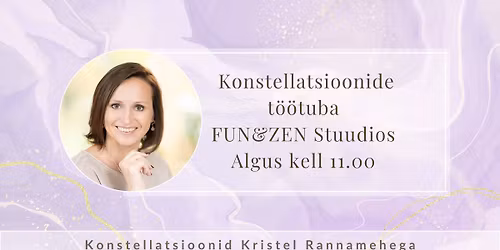 Konstellatsiooni t\u00f6\u00f6tuba FUN & ZEN Stuudios
