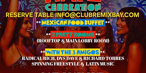 CINCO DE MAYO\/STUDIO 47 DJs-3 ROOMS