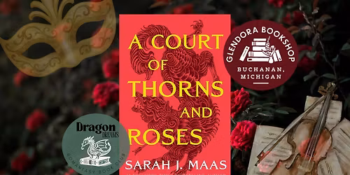 Dragon Dreams: Romantasy Book Club - A Court of Thorns and Roses by Sarah J. Maas