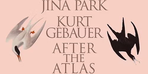 Jina Park & Kurt Gebauer \u2014 AFTER THE ATLAS