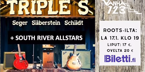 Roots-ilta: Triple S + South River Allstars