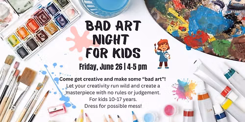 Bad Art Night for Kids
