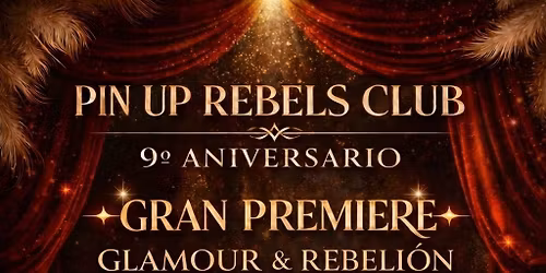 9 Aniversario Pin Up Rebels Madrid 