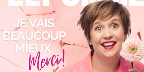 MANON LEPOMME \u2013 Je vais beaucoup mieux, merci !