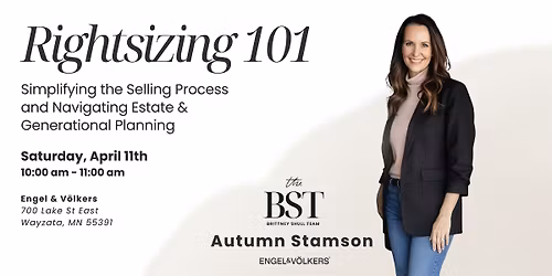 Rightsizing 101: Simplifying the Selling Process &  Estate Planning