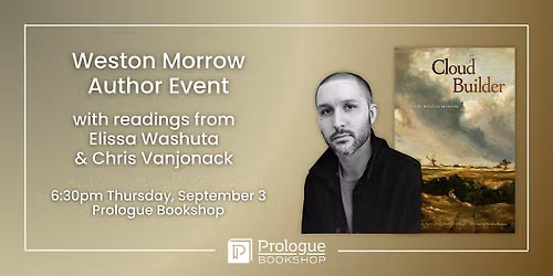 Author Event with Weston Morrow, Elissa Washuta & Chris Vanjonack