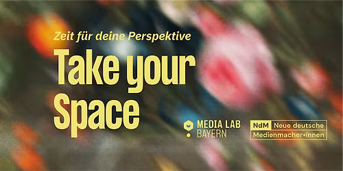 Take your Space \u2013 Zeit f\u00fcr deine Perspektive