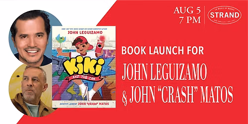 John Leguizamo & John "CRASH" Matos: Kiki & the Can
