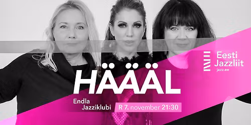 Jazzliit ja Endla Jazziklubi LIVE | H\u00c4\u00c4\u00c4L