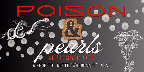 Poison & Pearls: a "whodunnit" event