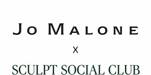 Jo Malone x Sculpt Social