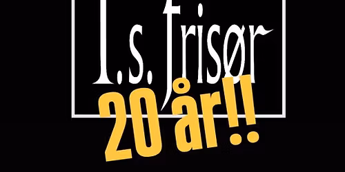 I.s.fris\u00f8r 20 \u00e5r 
