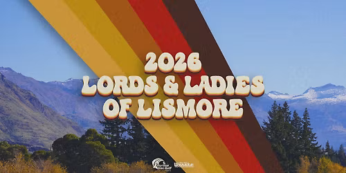 The New World Three Parks Lords & Ladies of Lismore 2026