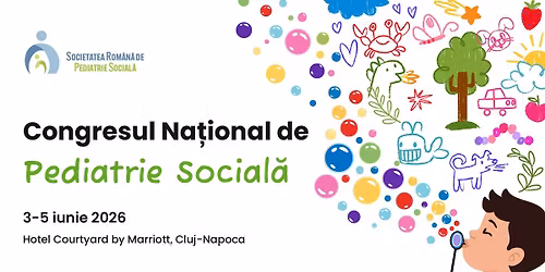 Congresul Na\u021bional de Pediatrie Social\u0103 