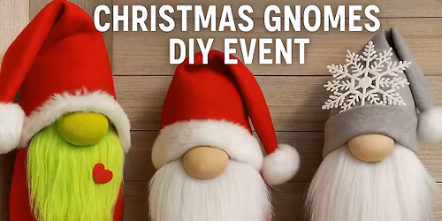 Christmas Gnomes DIY Event