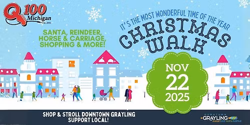 Q100 MICHIGAN @ GRAYLING CHRISTMAS WALK