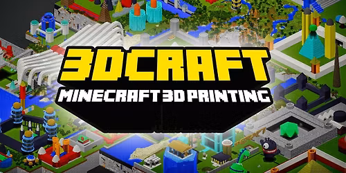 FabLabKids: 3DCraft - modelliere und drucke Minecraft in 3D