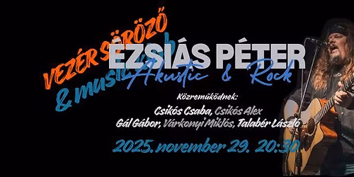 \u00c9zsi\u00e1s P\u00e9ter akusztik&rock koncert