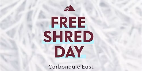 Free Shred Day - Carbondale East
