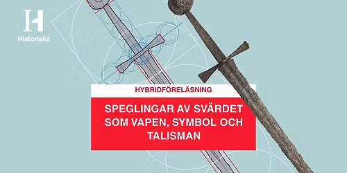 Speglingar av sv\u00e4rdet som vapen, symbol och talisman