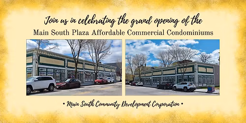 Ribbon-Cutting of Main South Plaza Affordable Commercial Condominiums
