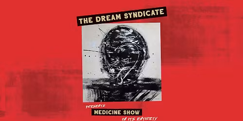 THE DREAM SYNDICATE @ Kino \u0160i\u0161ka