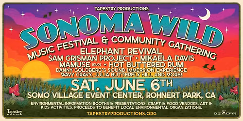 Sonoma Wild Music Festival & Community Gathering