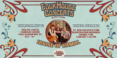 FolkHouse at the Castle: House of Hamill