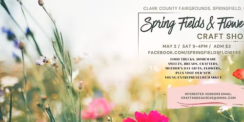 Spring Fields & Flowers Craft Show