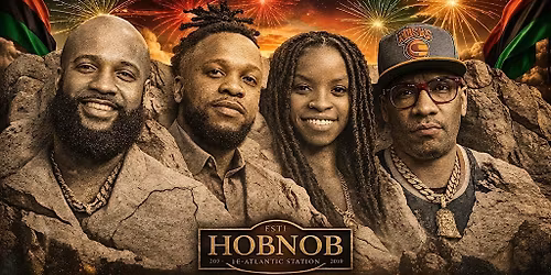 #1 JUNETEENTH CELEBRATION at HOB NOB (ATLANTIC STATION) FREE ENTRY!