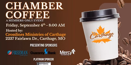 Chamber Coffee - Hosted by: Carthage Crosslines Ministry
