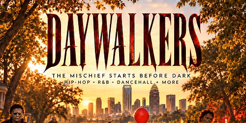 DAYWALKERS: Halloween Day Party The Mischief Starts Before Dark