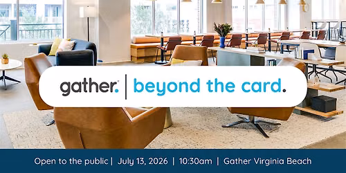 Gather | Beyond the Card