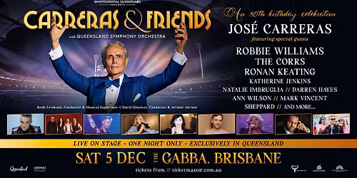 Carreras & Friends-Jose Carreras, Robbie Williams, The Corrs, Ronan Keating, Ann Wilson and more!
