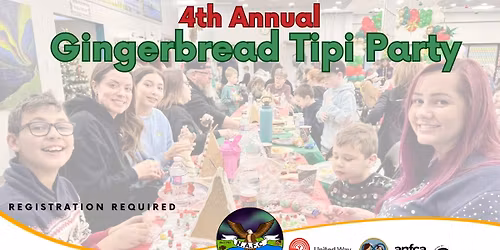 4th Annual Gingerbread Tipi Party