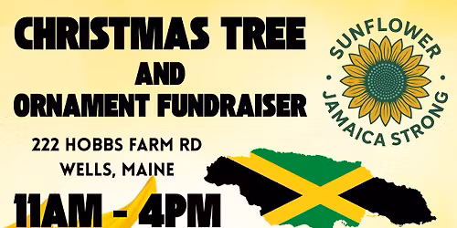 Sunflower Jamaica Strong Fundraiser in Wells, Maine! FOOD. MUSIC. COMMUNITY. W