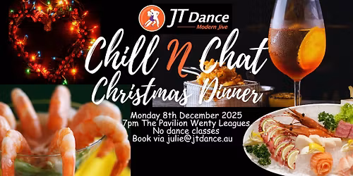 JTDance Chill 'N Chat Christmas Dinner 2025@ Wenty Leagues