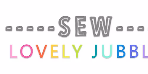Sew Lovely Jubbly Sewists Retreat 01 - Open Sewing - NON-RESIDENTIAL