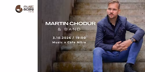 Martin Chod\u00far & band