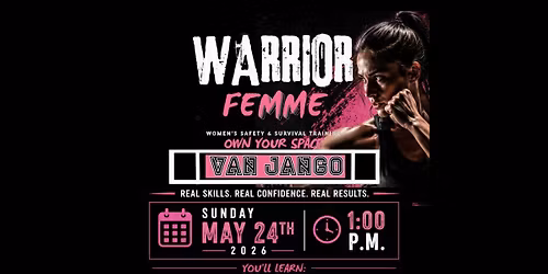 Warrior Femme Intro Seminar 