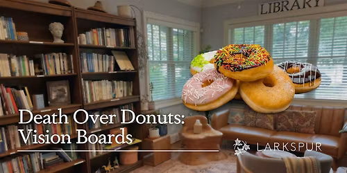 Death Over Donuts: Vision Boards