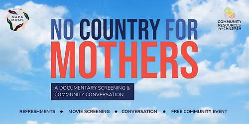 No Country for Mothers - Documentary Screening & Community Conversation