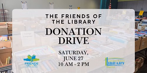 The Friends of the Library Donation Drive