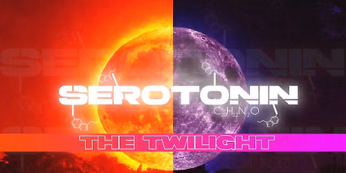 Serotonin Summer Special - The Twilight