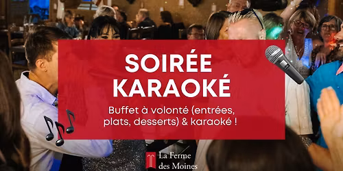 Soir\u00e9e karaok\u00e9 \u00e0 La Ferme des Moines \ud83c\udfb6