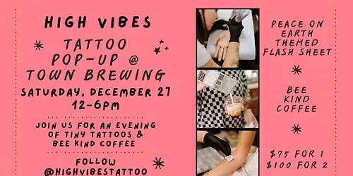 Tattoo & Coffee Pop-Up with High Vibes Tattoo